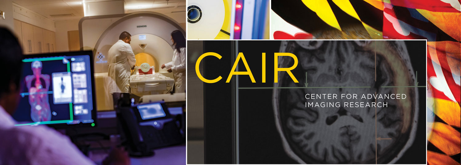 Center for Advanced Imaging Research (CAIR)